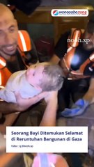 Seorang Bayi Ditemukan Selamat di Reruntuhan Bangunan di Gaza