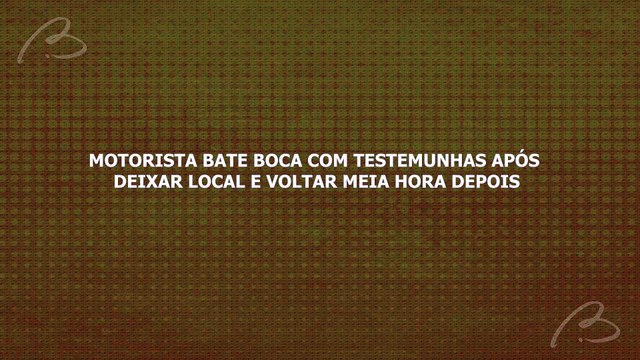 Acidente na Martim Afonso tem bate-boca depois de motorista deixar local e reaparecer meia hora depois