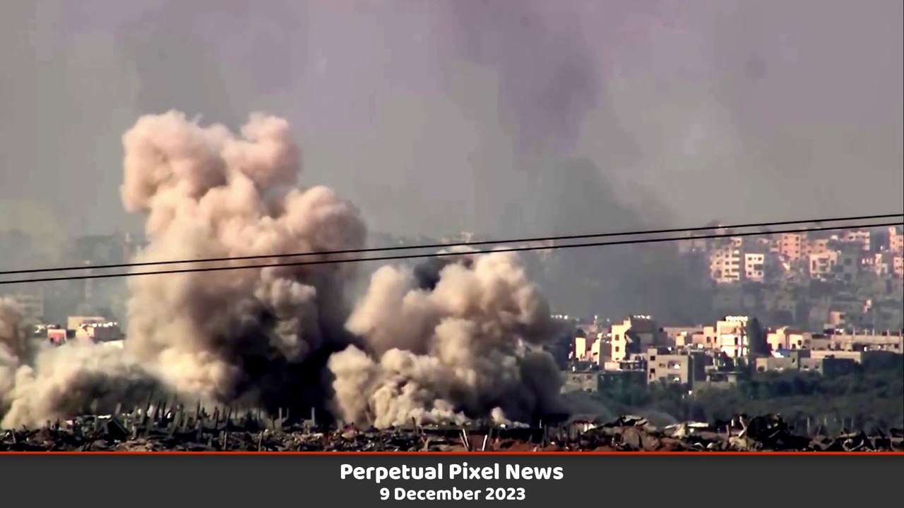 PPN World News Headlines - 9 Dec 2023