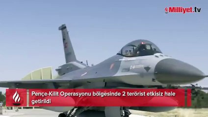 Pençe-Kilit Operasyonu bölgesinde 2 terörist etkisiz hale getirildi