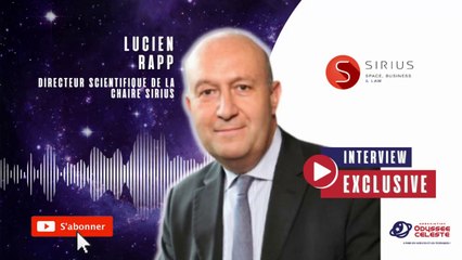 Lucien Rapp, Directeur scientifique de la Chaire Sirius