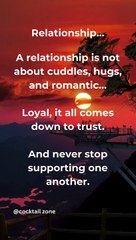 Relationship is not about hugs and romantic