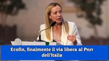 Ecofin, finalmente il via libera al Pnrr dell’Italia