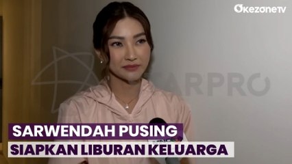 Sarwendah Ungkap Alasannya Enggan Pergi Liburan Saat High Season