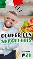 COMMENT COUPER LES SPAGHETTIS