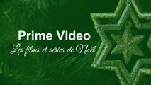 Profitez de Noël en streaming : Regardez gratuitement des films et des séries avec Amazon Prime Video !