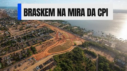 BRASKEM: CPI para apurar DANOS em MACEIÓ será INSTAURADA; Saiba tudo!