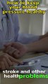How to Keep Your Blood Pressure Healthy