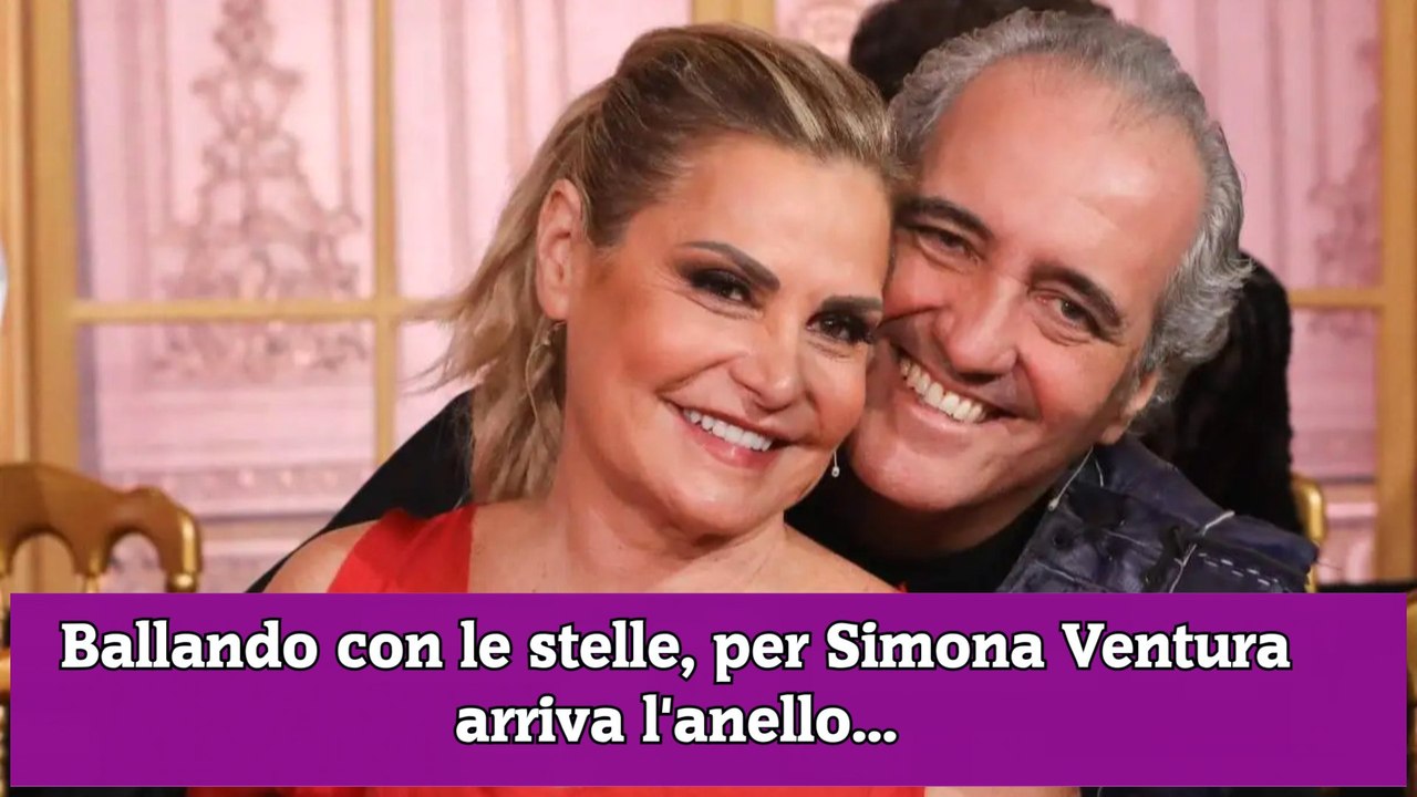 Ballando con le stelle, per Simona Ventura arriva l'anello...