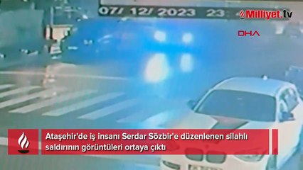 İş insanı Serdar Sözbir'e silahlı saldırı! Görüntüler ortaya çıktı