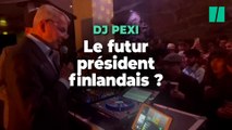 « DJ Pexi », favori à la présidence de la Finlande, mixe aussi en boîte de nuit