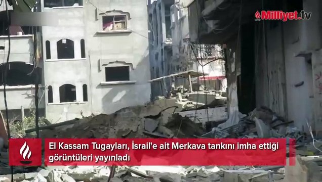 El Kassam Tugayları, İsrail'e ait Merkava tankını imha ettiği görüntüleri yayınladı