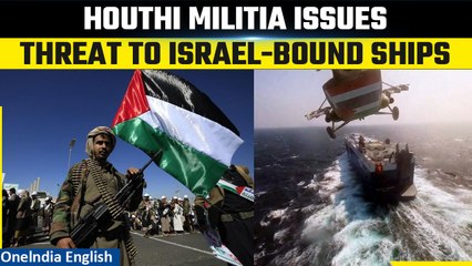 Israel-Hamas War: Yemen's Houthi rebels warn to target all ships heading to Israel | Oneindia News