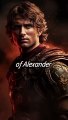 Alexander the Great： How Did a Young Macedonian Conquer the World？ #trending  #reels #share