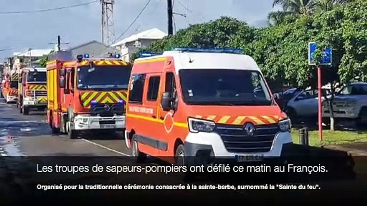 VIDÉO : Défilé des troupes de sapeurs-pompiers au François pour la Sainte du feu