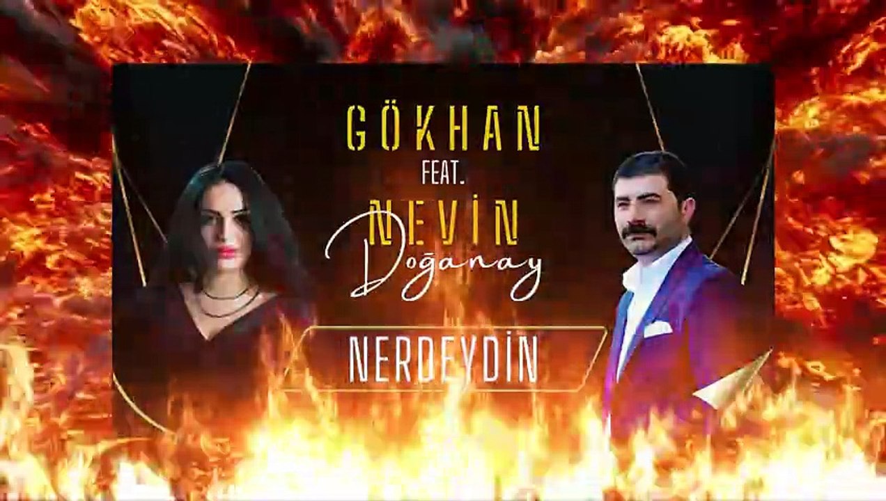 Gökhan Nevin Doğanay Nerdeydin