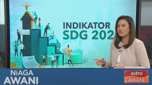 Niaga AWANI: Data & Statistik: 99 indikator SDG Malaysia menunjukkan peningkatan positif pada 2022