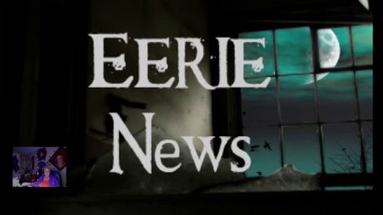 Eerie News with M.P. Pellicer | December 6, 2023