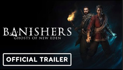 Banishers: Ghosts of New Eden | Official Trailer - Game Awards 2023