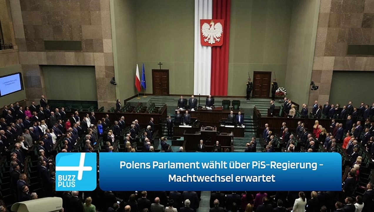 Polens Parlament wählt über PiS-Regierung - Machtwechsel erwartet