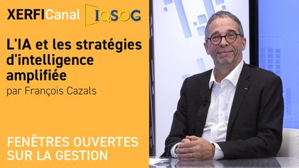 L'IA et les stratégies d'intelligence amplifiée [François Cazals]