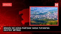 BİNGÖL'DE HÜDA PAR'DAN 'AKSA TUFANI'NA DESTEK' MİTİNGİ