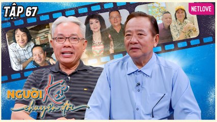 Người Kể Chuyện Đời - Tập 67: Cuộc đời và hành trình của Soạn giả Đăng Minh 🎤