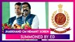 Jharkhand CM Hemant Soren Summoned By ED In Money Laundering Case