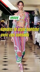 Adoptez le style bohème avec ces conseils