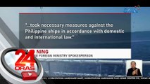 China, iginiit na professional at restrained ang kanilang ginawa sa mga barko ng Pilipinas | 24 Oras