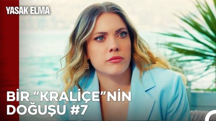 Bir ''Kraliçe''nin Doğuşu 7. Bölüm - Yasak Elma