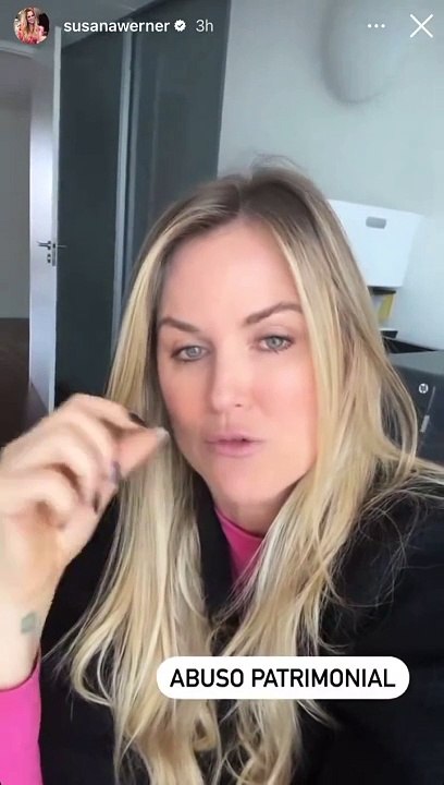 Susana Werner acusa ex-marido de abuso patrimonial e controle financeiro