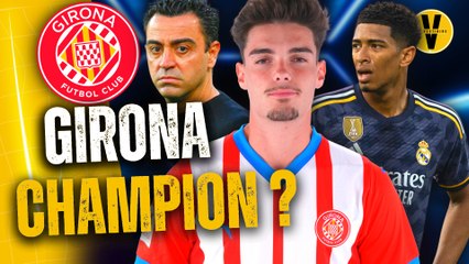  GIRONA peut-il vraiment finir devant le BARCA et le REAL ?