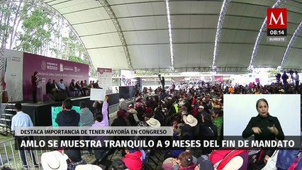 AMLO se muestra tranquilo a 9 meses del fin de mandato: "Me voy feliz"