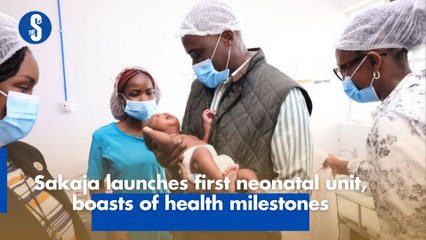 Sakaja launches first neonatal unit, boasts of health milestones