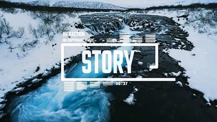 Cinematic_Documentary_Romantic_by_Infraction_[No_Copyright_Music]___Story(0)