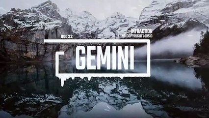 Epic_Powerful_Motivational_by_Infraction_[No_Copyright_Music]___Gemini(0)