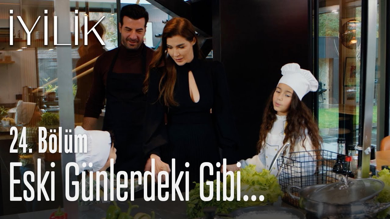Eski günlerdeki gibi - İyilik 24. Bölüm