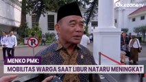 Menko PMK: Mobilitas Warga saat Libur Nataru Diprediksi Naik 143 Persen