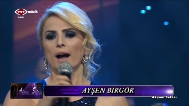 Ayşen Birgör / Geçti yıllar ah geç aydım