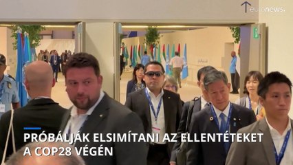 COP28: kivezethetik a fosszilis tüzelőanyagokat, ha sikerül elfogadtatni a megállapodástervezetet