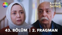 KızılcıkŞerbeti 43. Bölüm 2. Fragman |