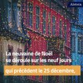 Connaissez-vous la tradition de la neuvaine de Noël