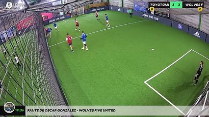 Faute de OSCAR GONZALEZ - WOLVES FIVE UNITED