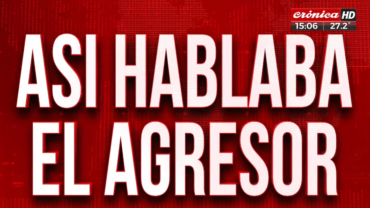 habla el agresor