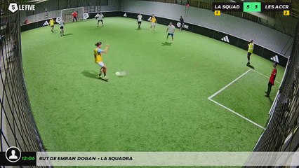 But de Emran  Dogan  - LA SQUADRA