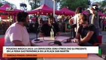 Posadas Mágica 2023: La cervecería Cero Stress dio su presente en la feria gastronómica en la plaza San Martín