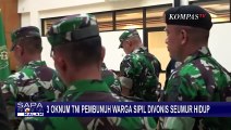 Terbukti Melakukan Pembunuhan Berencana, 3 TNI Pembunuh Imam Masykur Divonis Seumur Hidup!