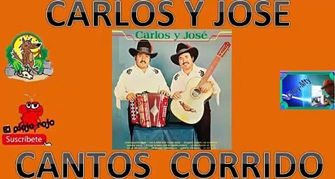 Carlos y Jose puros corridos perrones seleccion para ti mix