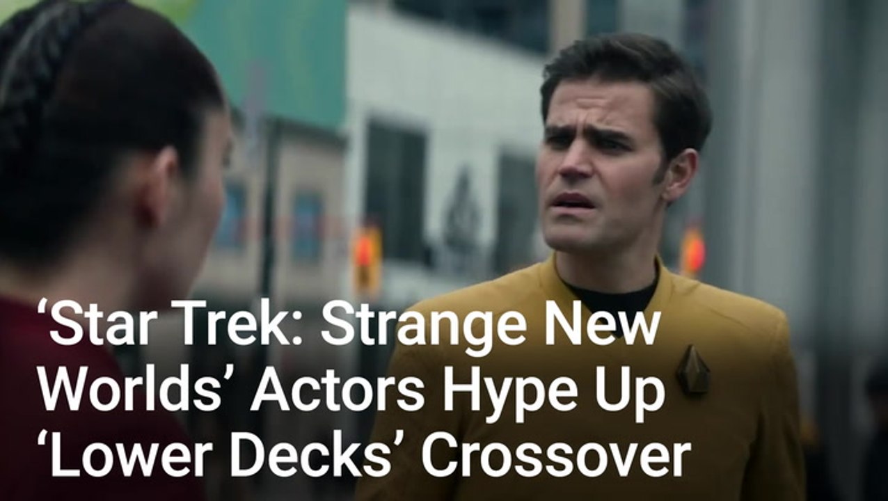 'Star Trek: Strange New Worlds' Actors Hype Up...